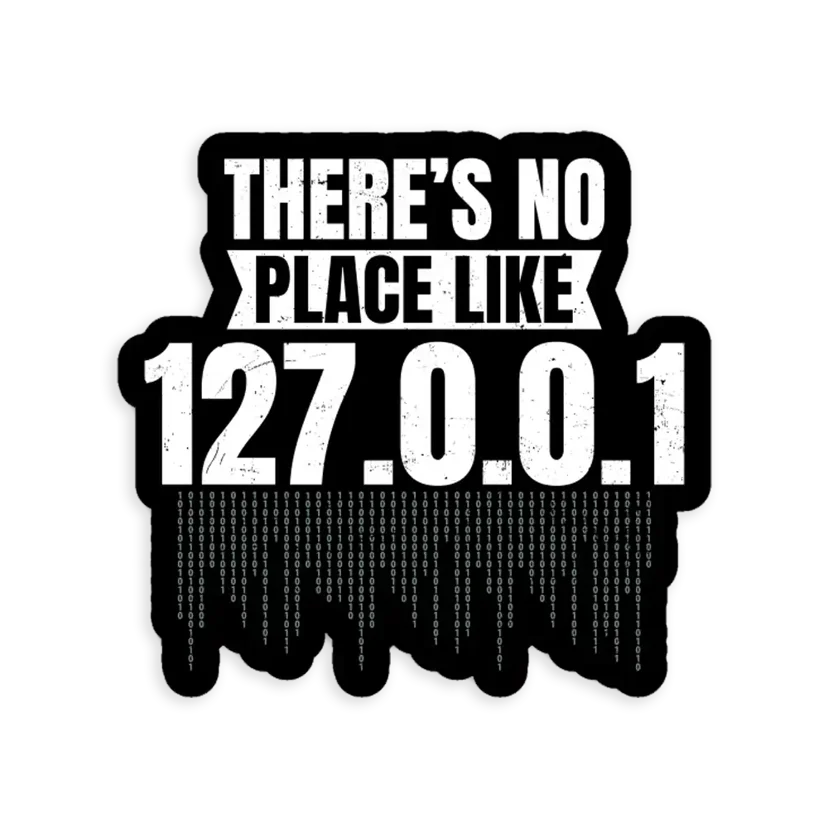 No place like 127.0.0