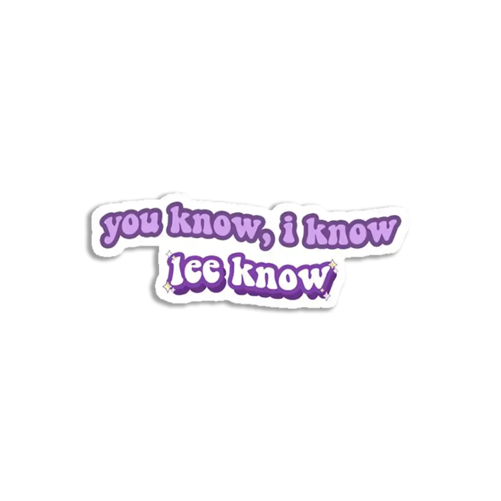 You know, i know, lee know Sticker