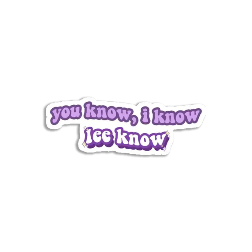 You know, i know, lee know Sticker