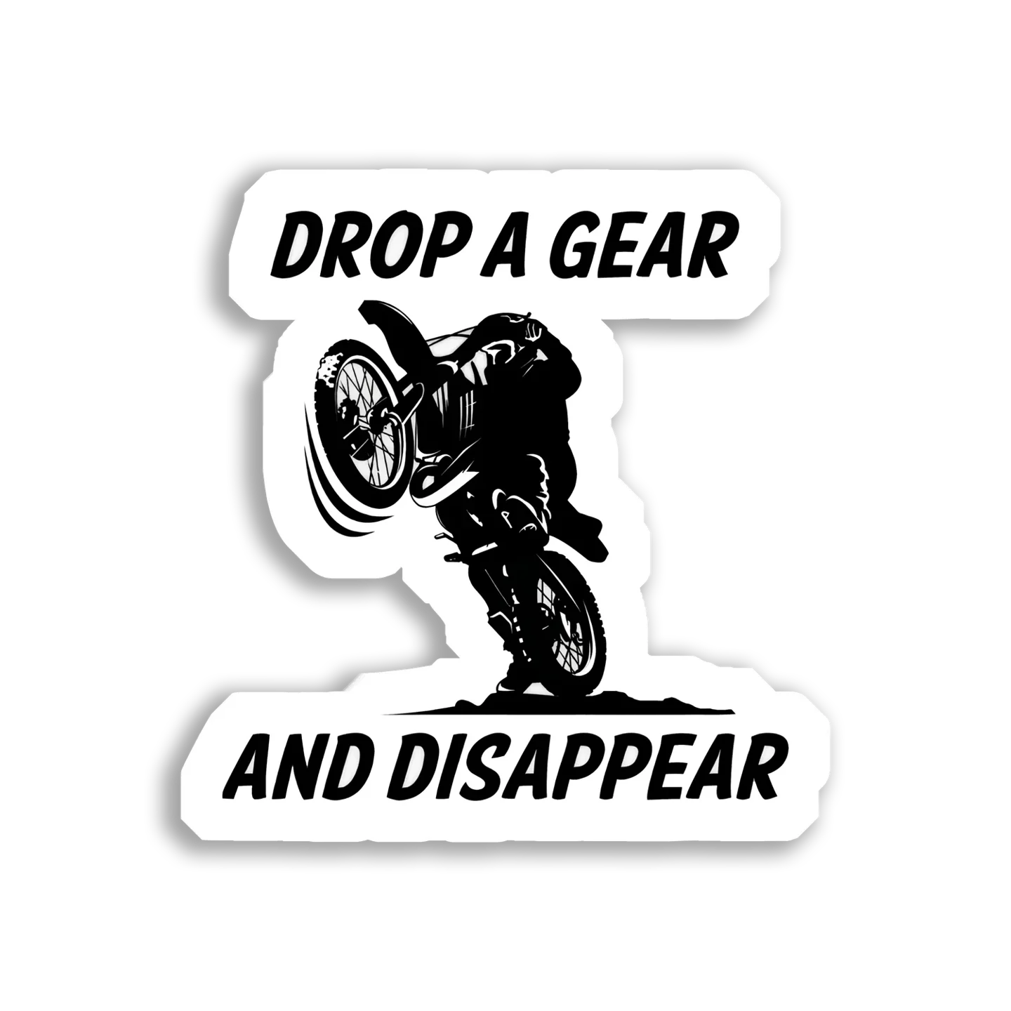 Drop a Gear and Disappear Car Sticker