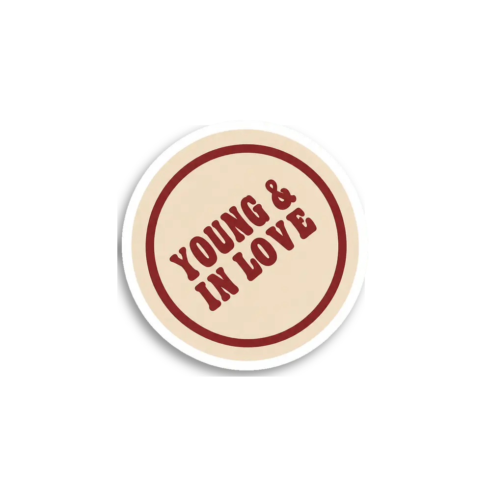 Young And In Love Badge Sticker