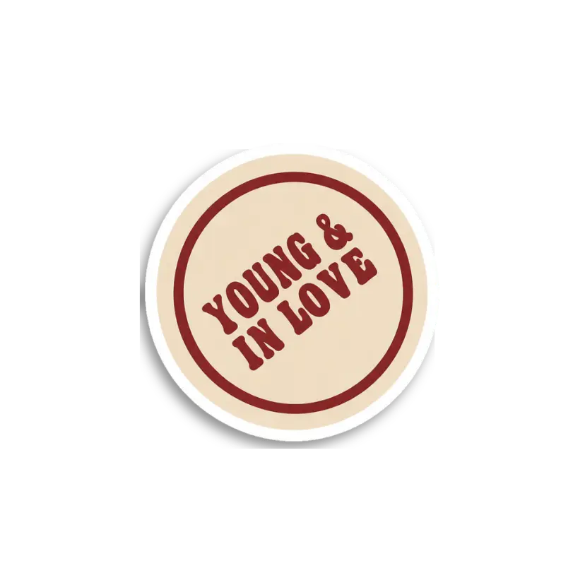 Young And In Love Badge Sticker