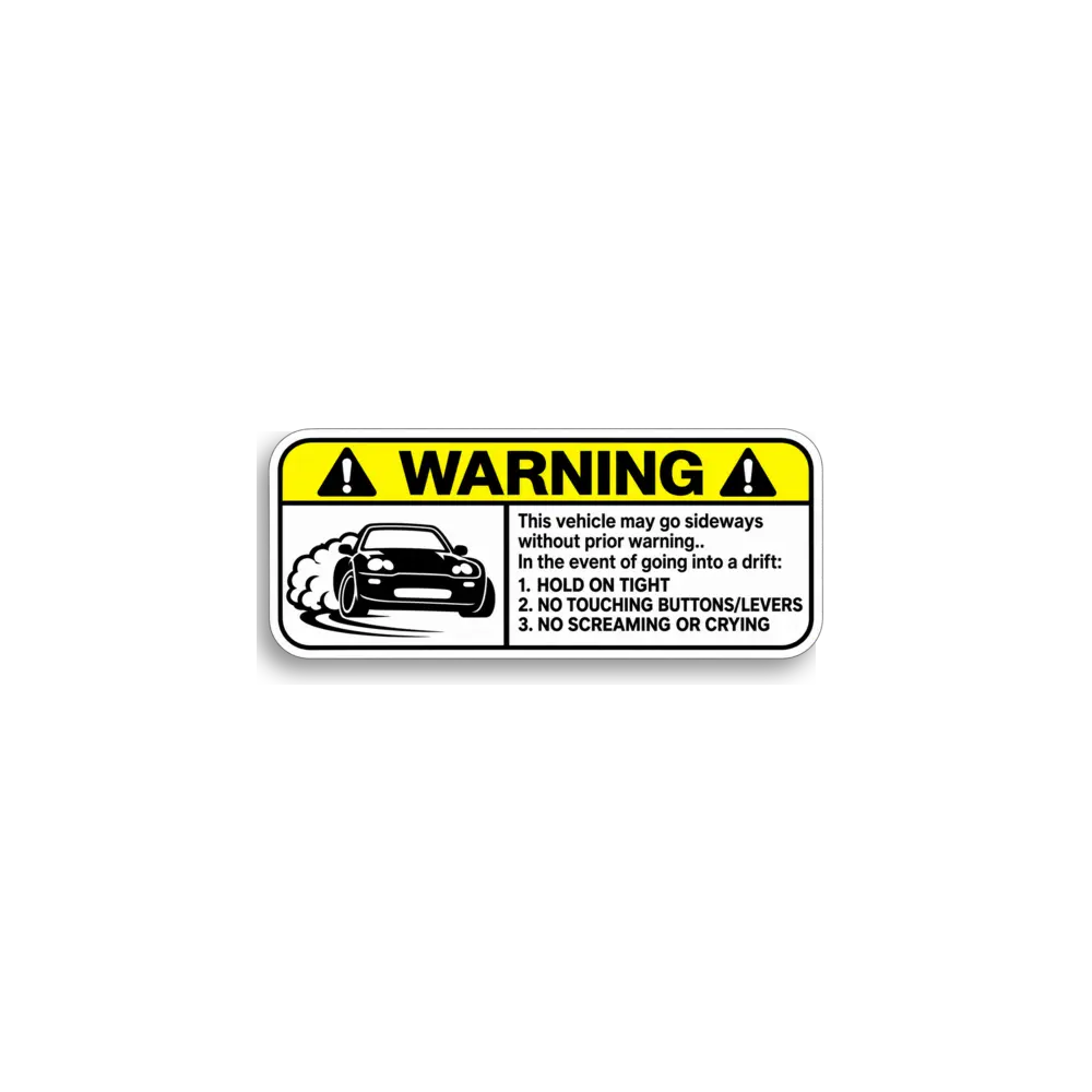 Drift Warning Sticker