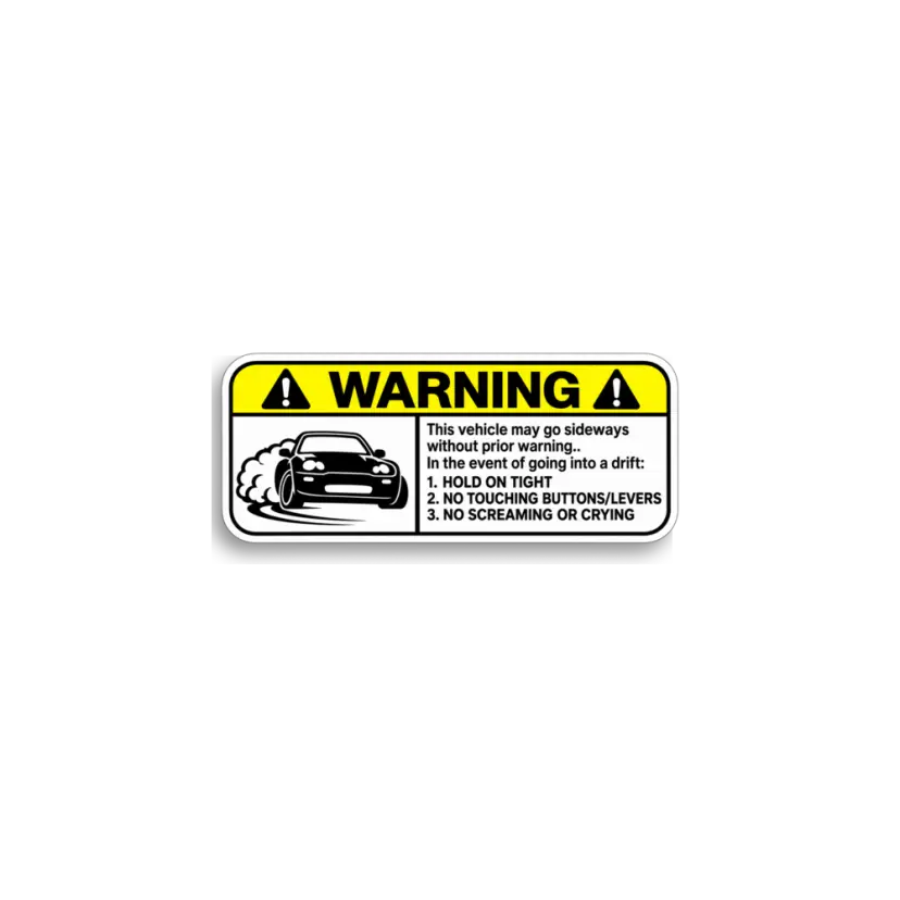 Drift Warning Sticker