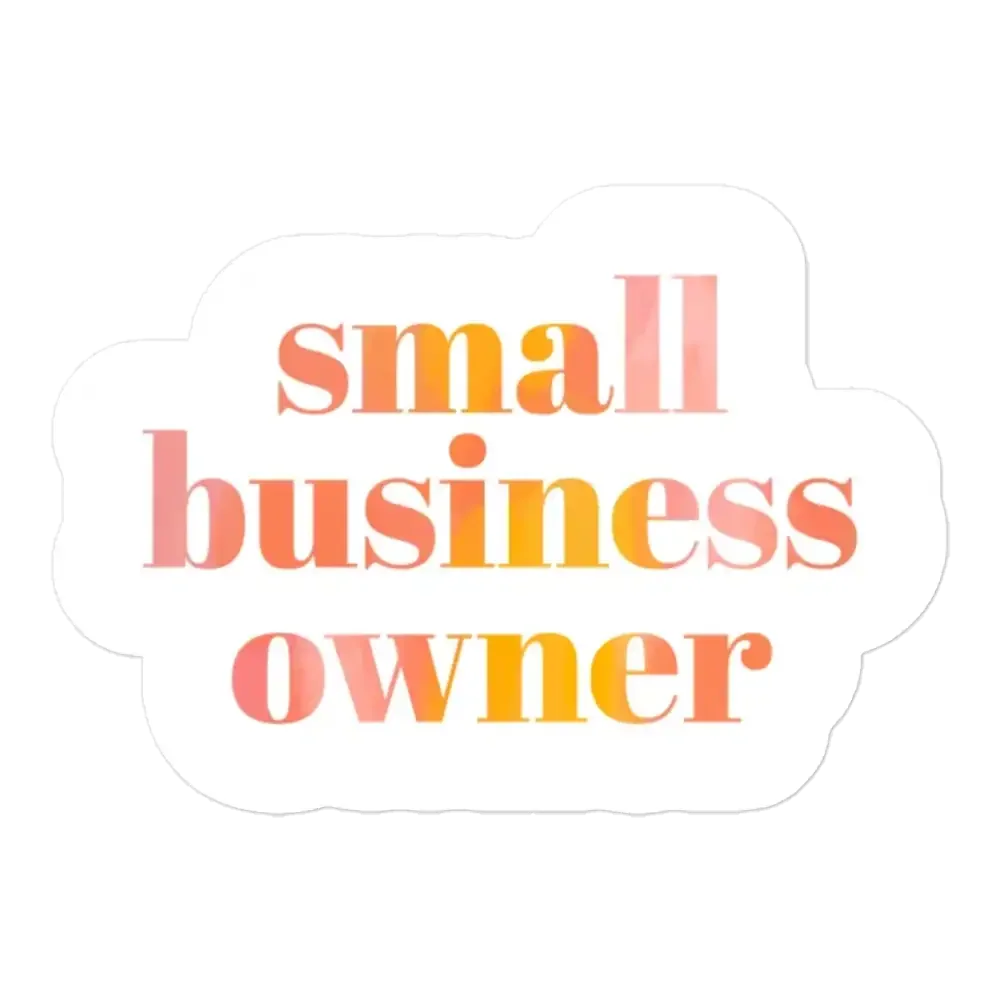 Small Business Owner Sticker