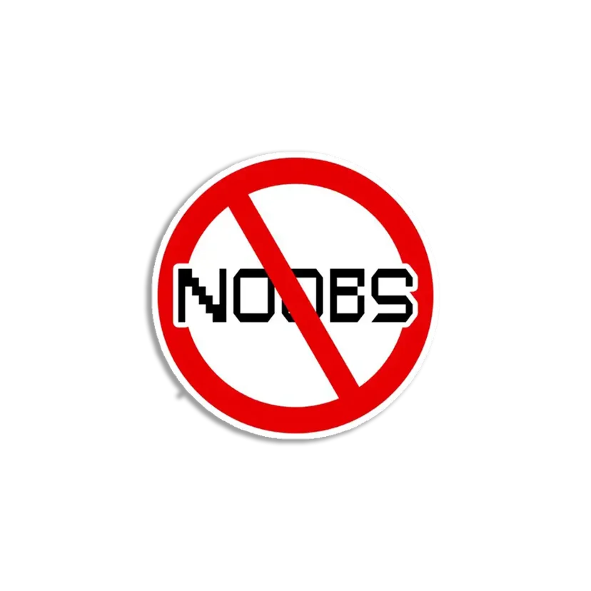 No Noobs Allowed Sticker