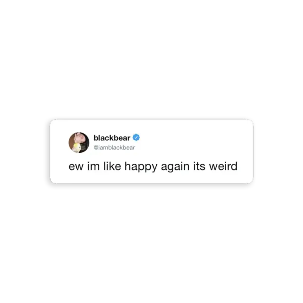 Happy again Tweet Sticker