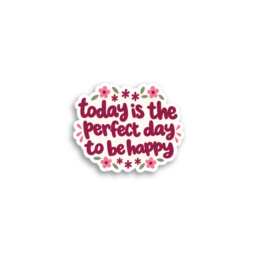 Today Be Happy Sticker