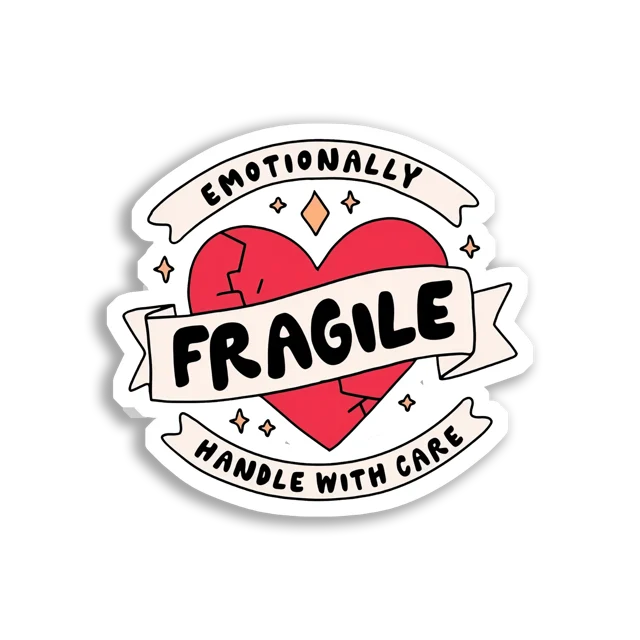 Emotionally Fragile Handle With Care Sticker