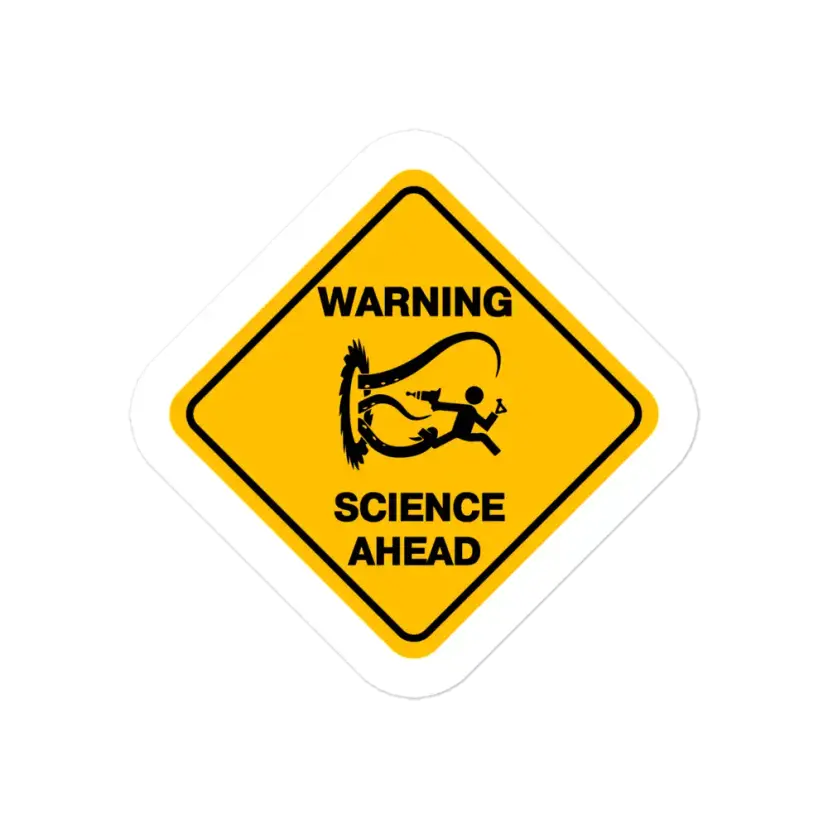 Warning Sign Science Ahead Sticker