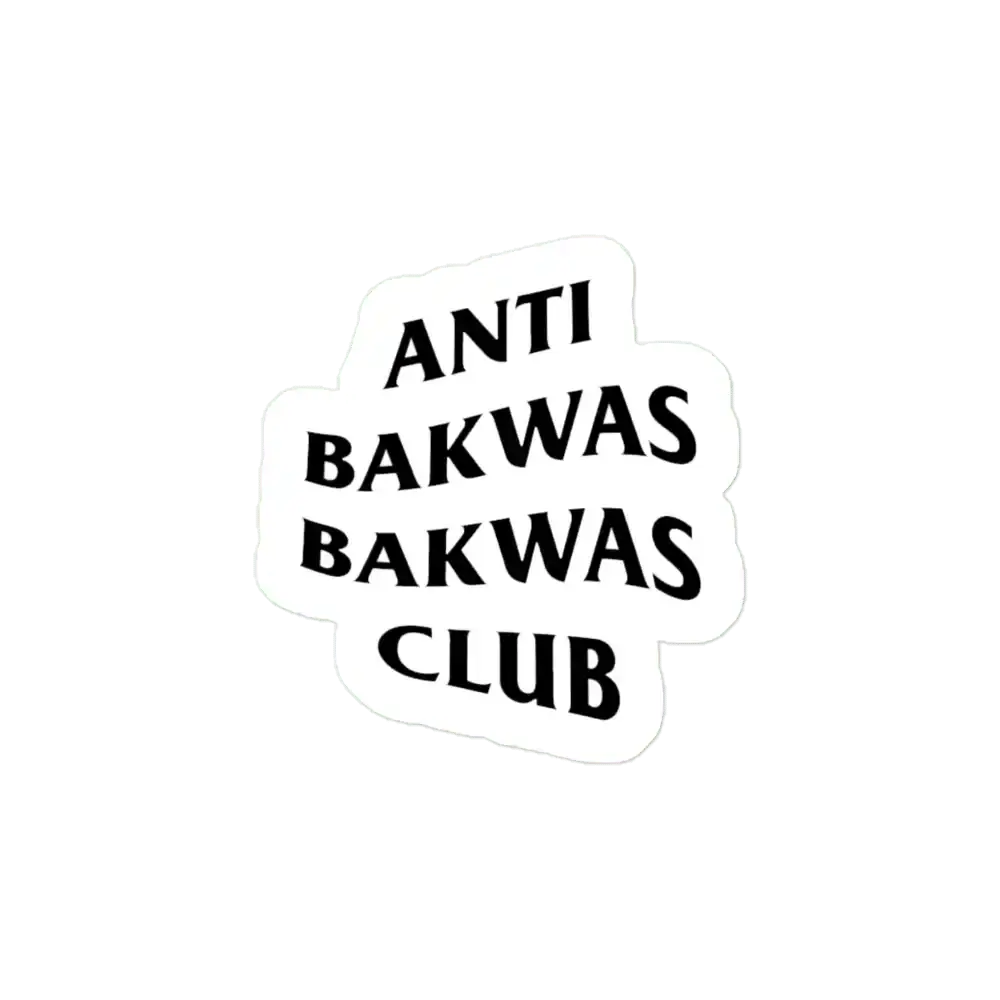 Anti Bakwas Bakwas Club Sticker