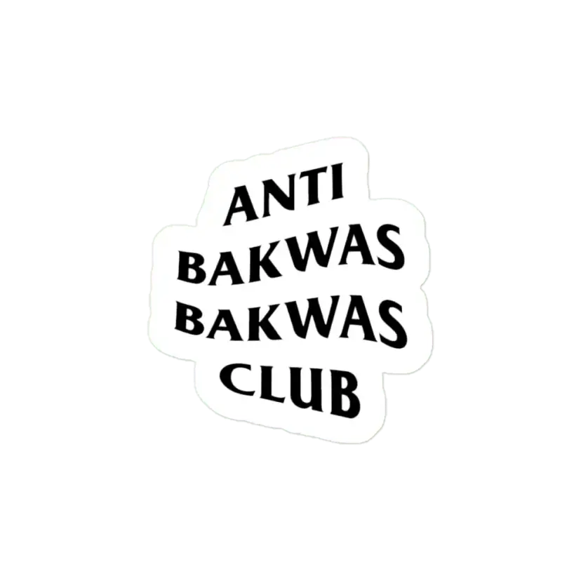 Anti Bakwas Bakwas Club Sticker