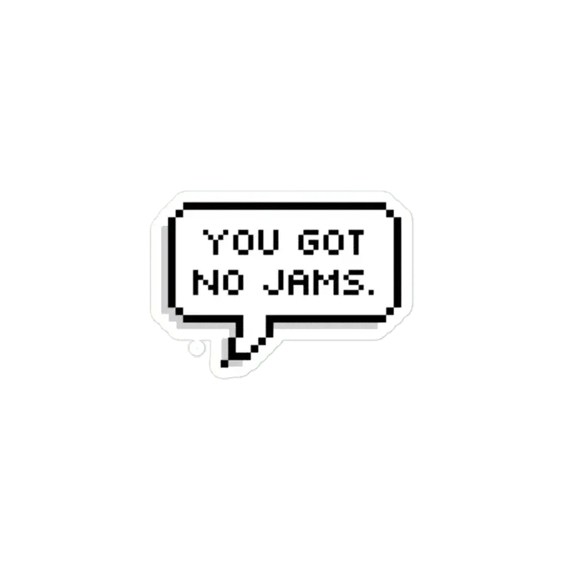 BTS You Got No Jams Sticker