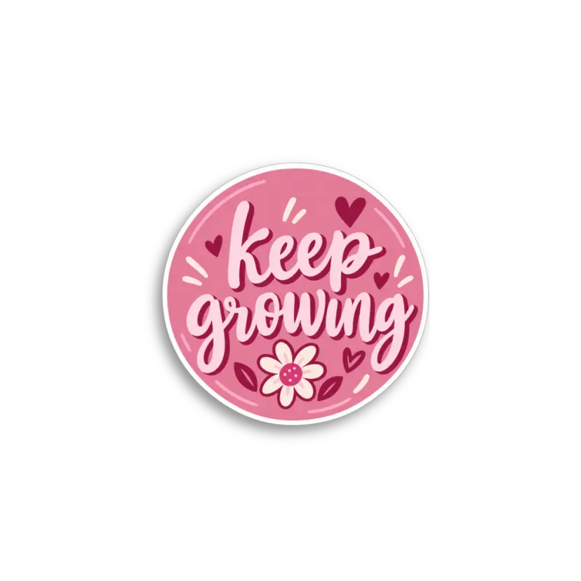 Keep Growing Sticker