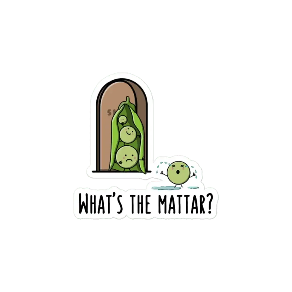 What's the Mattar - Funny Desi Puns Sticker
