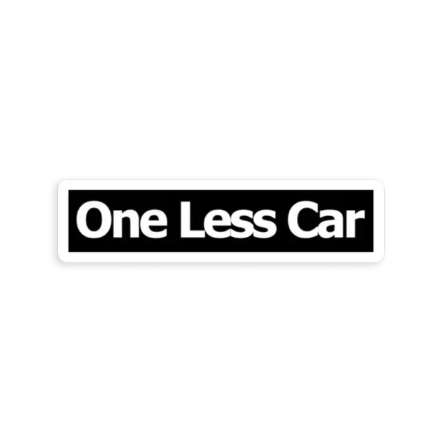 One Less Car Car Sticker