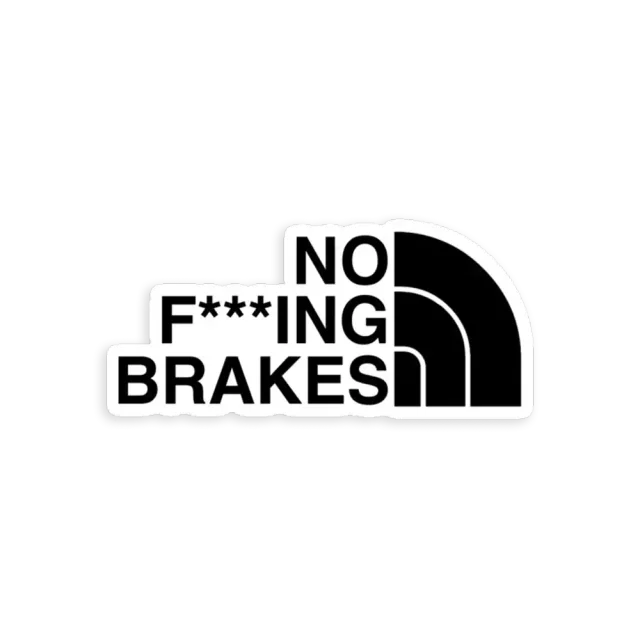 No Brakes Car Sticker Car Sticker