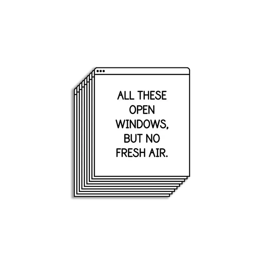 All these open windows, but no fresh air Sticker