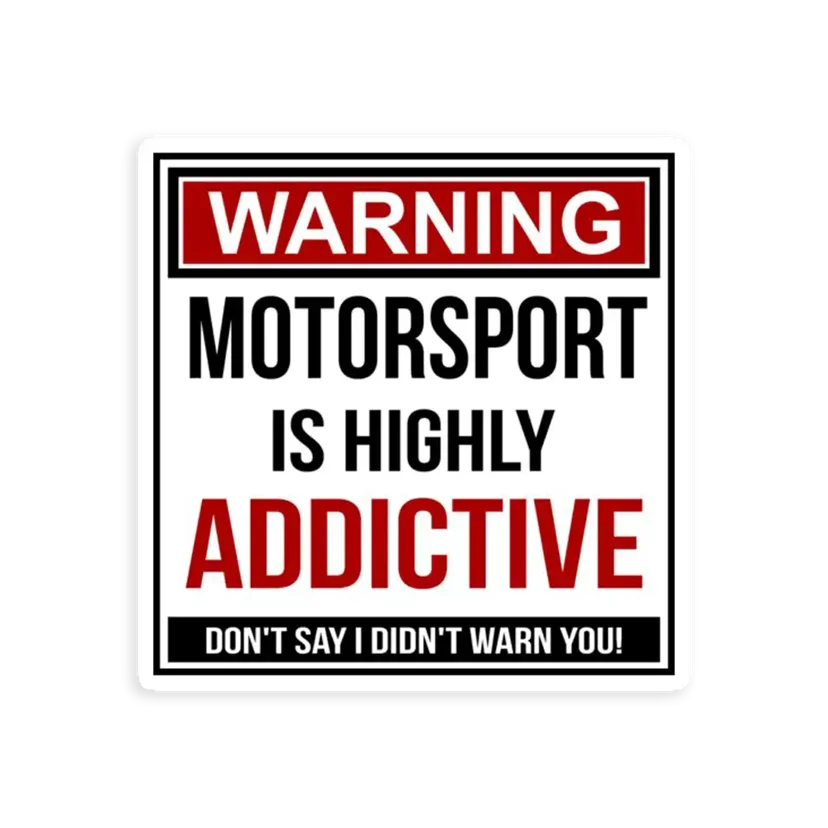 Funny Motorsport Warning Design Sticker