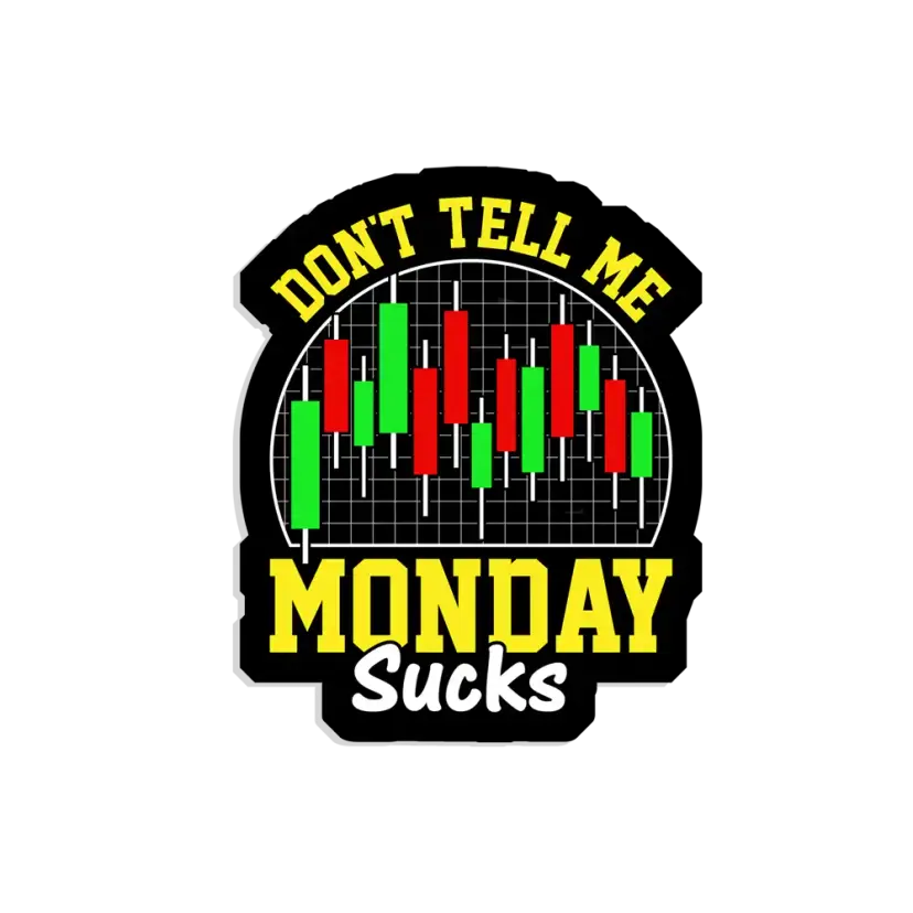 Dont tell me monday sucks Sticker