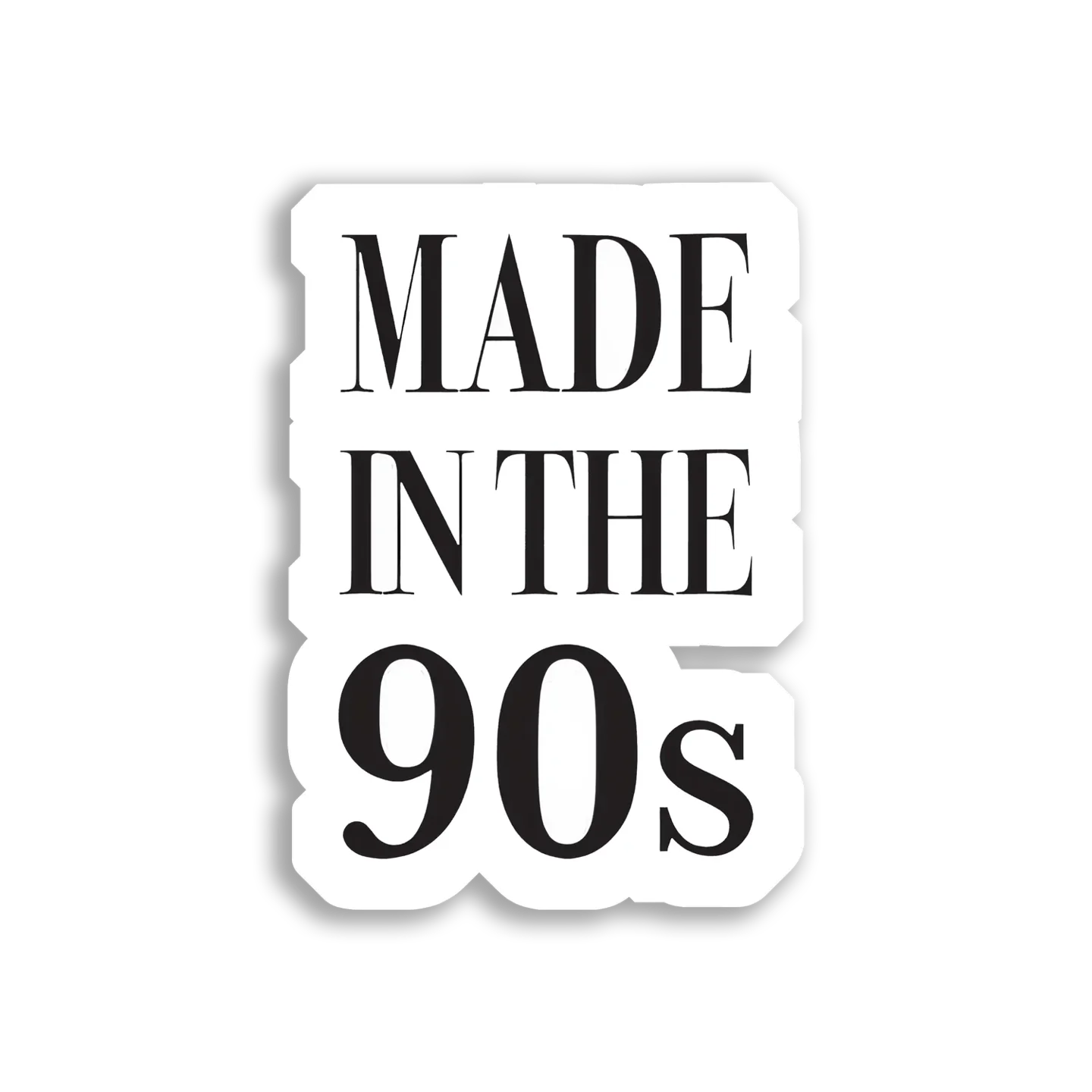 Made in the 90s Sticker