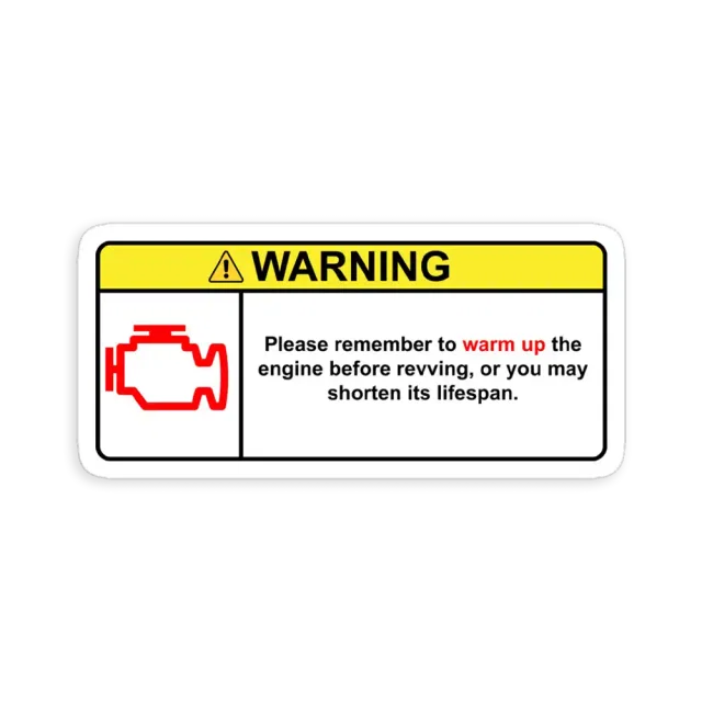 Warning Sign Warm up the engine Sticker