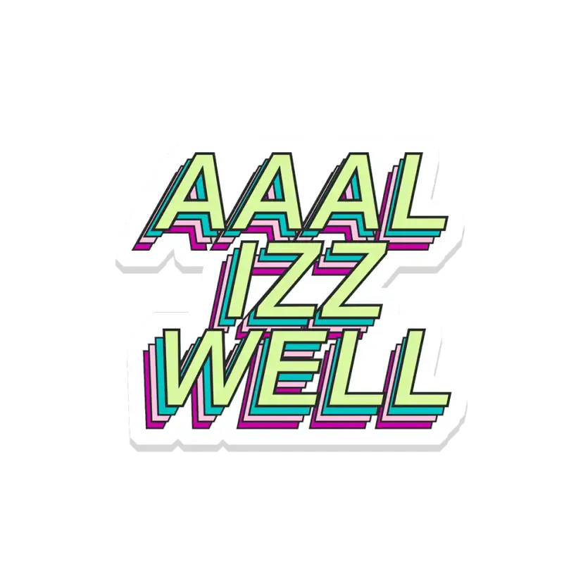 All is Well Sticker