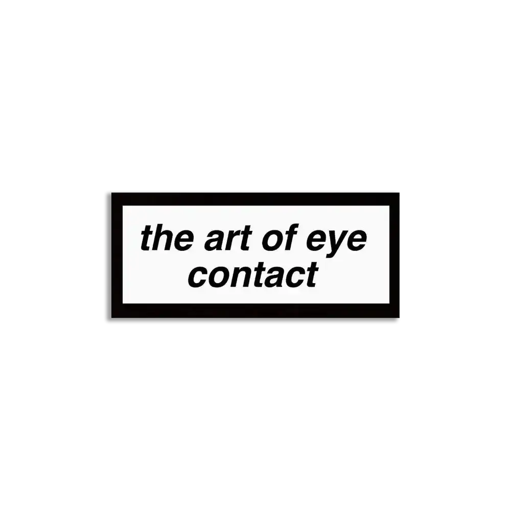 The art of eye contact Sticker