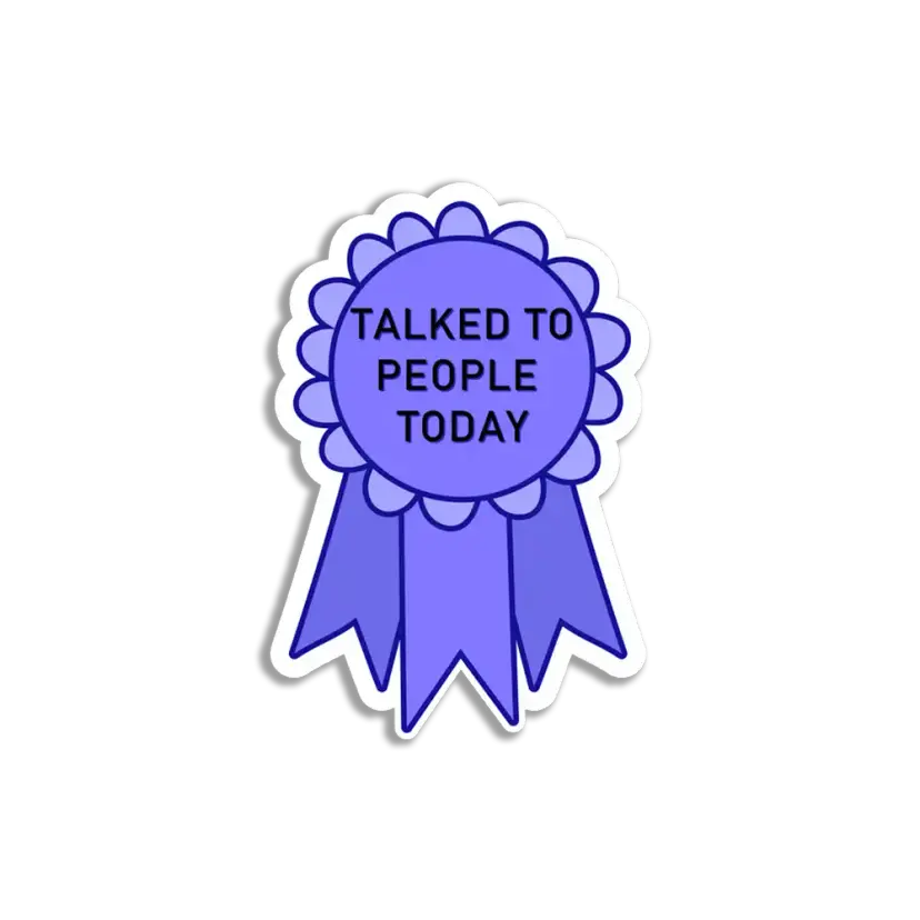 Award Badge Talked to People Today Sticker