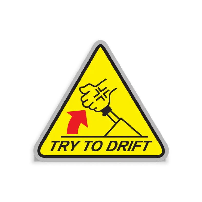 Try To Drift Sticker