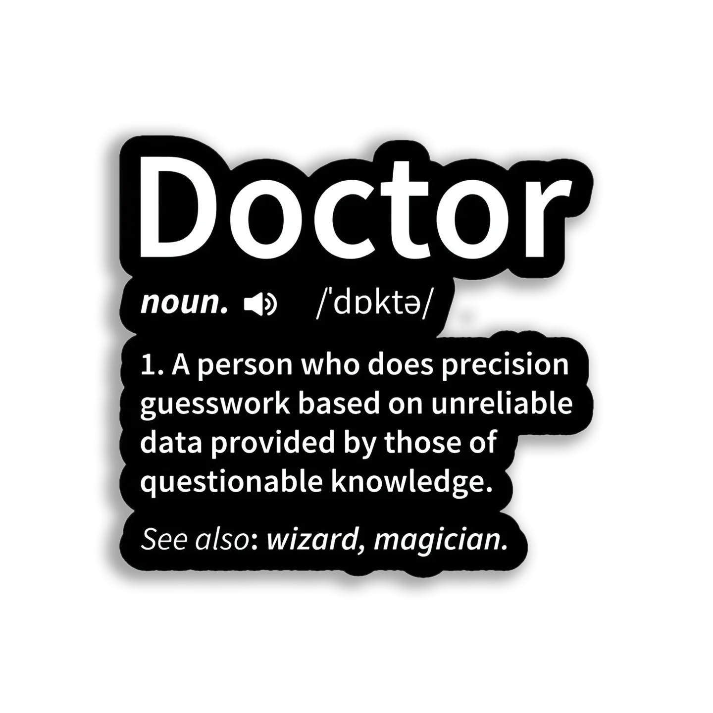 Doctor Meaning Sticker