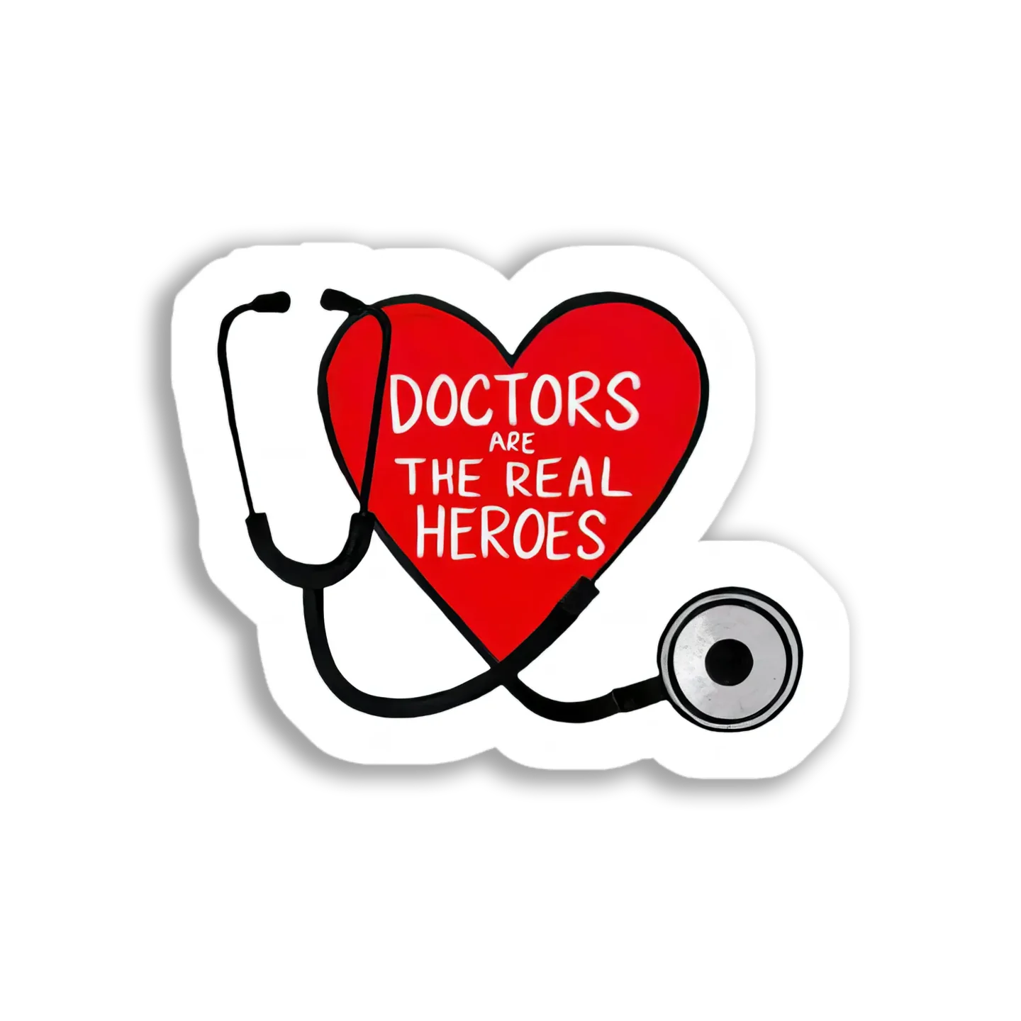 Doctors are the real heros Sticker