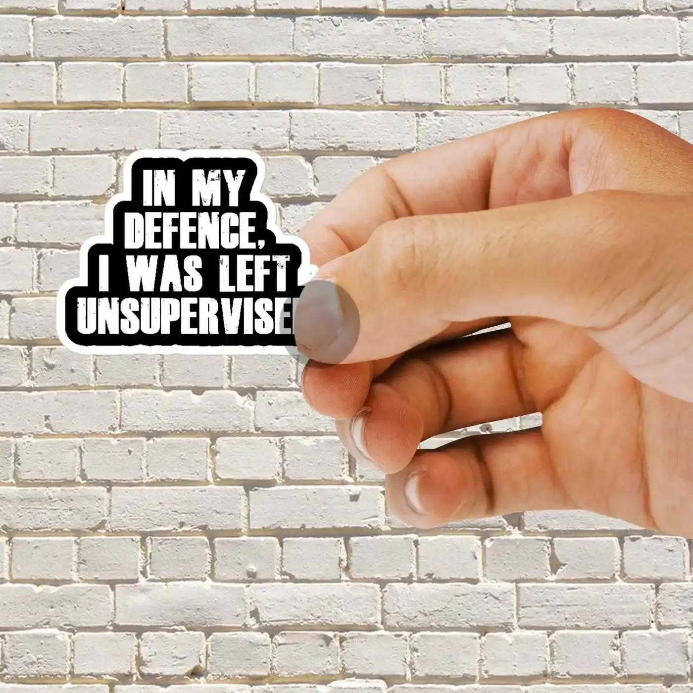 In my defense i was left unsupervised Sticker