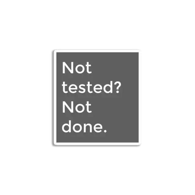 Not tested Not done Sticker