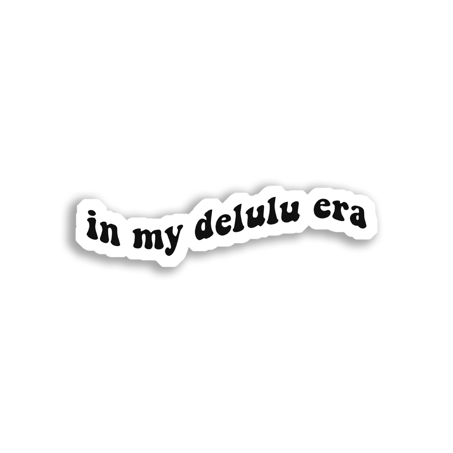 In My Delulu Era Sticker