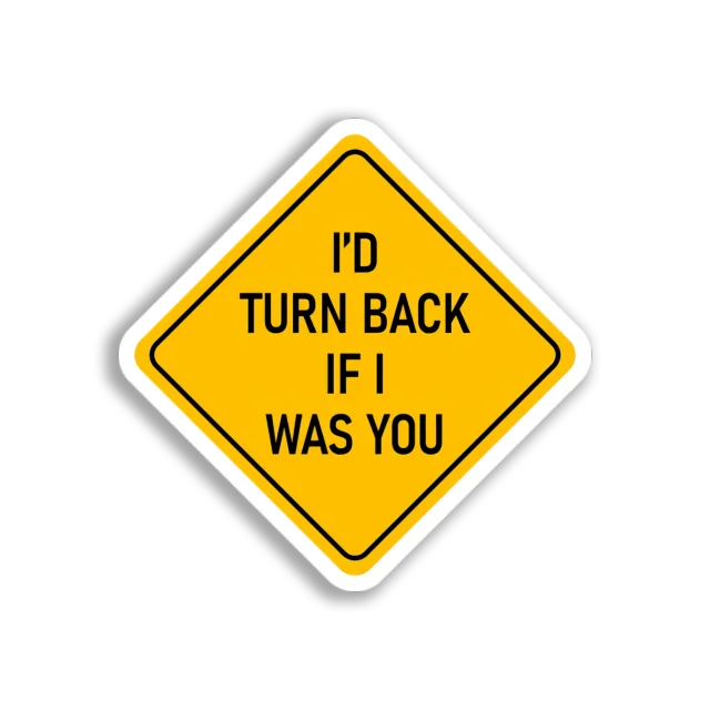 Turn Back Warning Sign Sticker