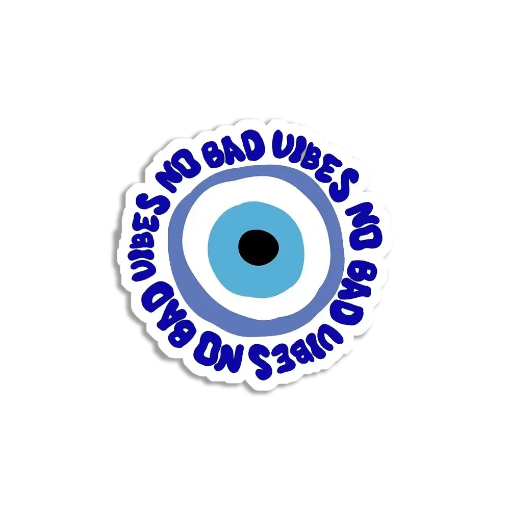 No Bad Vibes Evil Eye Sticker