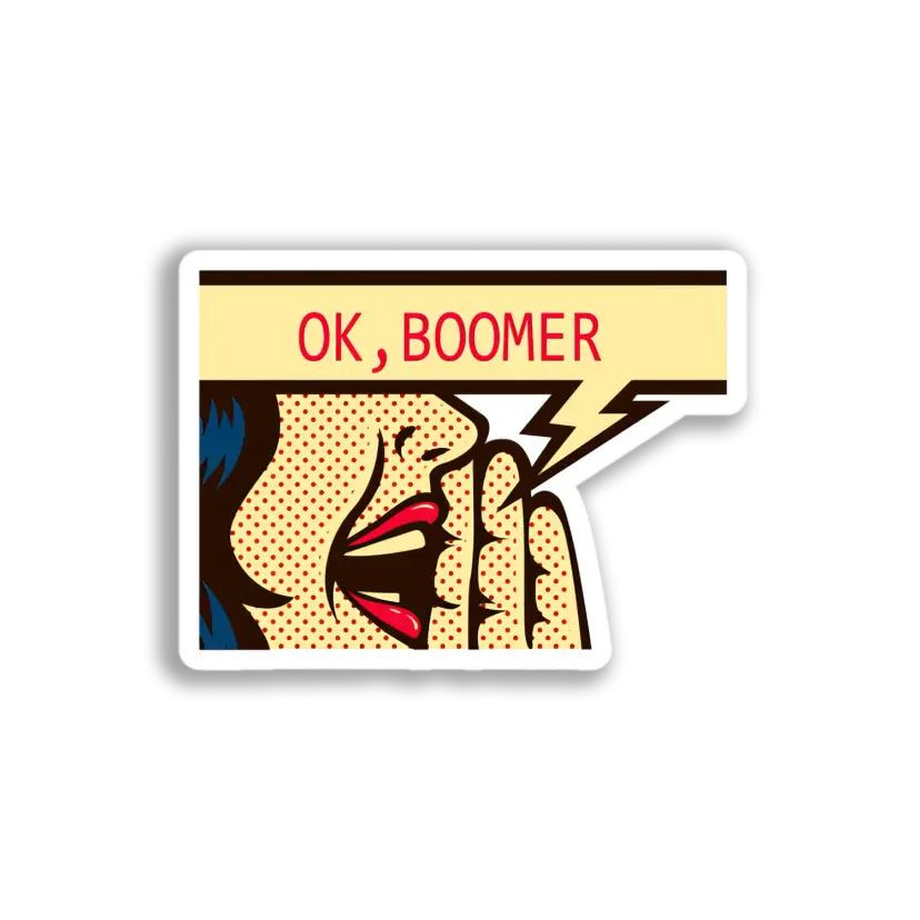 OK Boomer Shout Sticker