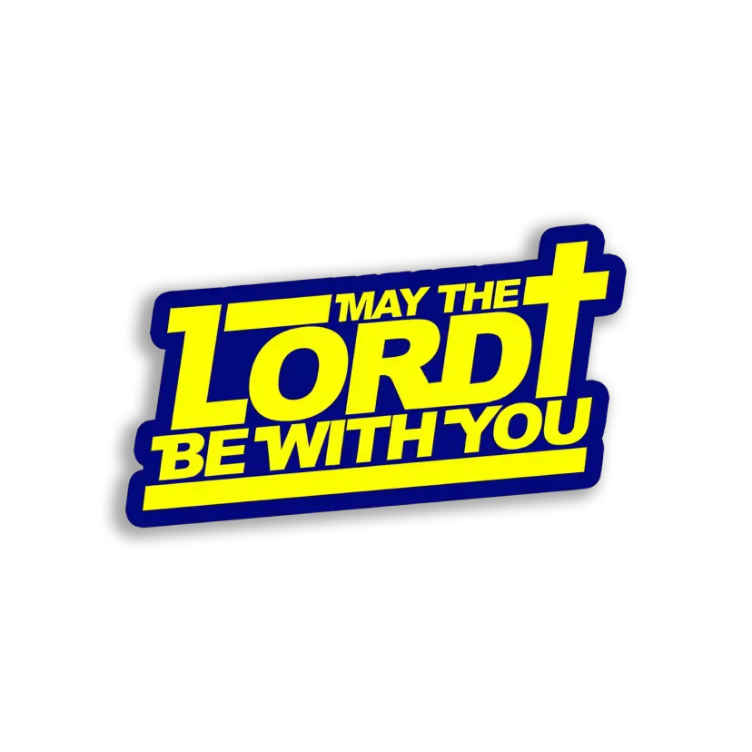 May the Lord Be With You Sticker