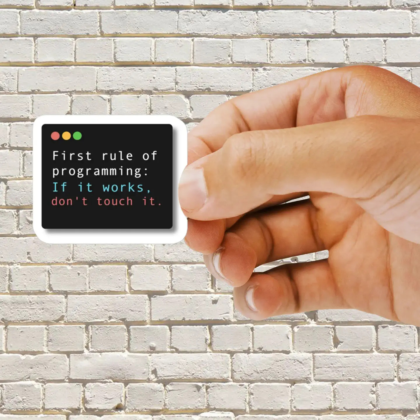 If it works don't touch it Programming Sticker