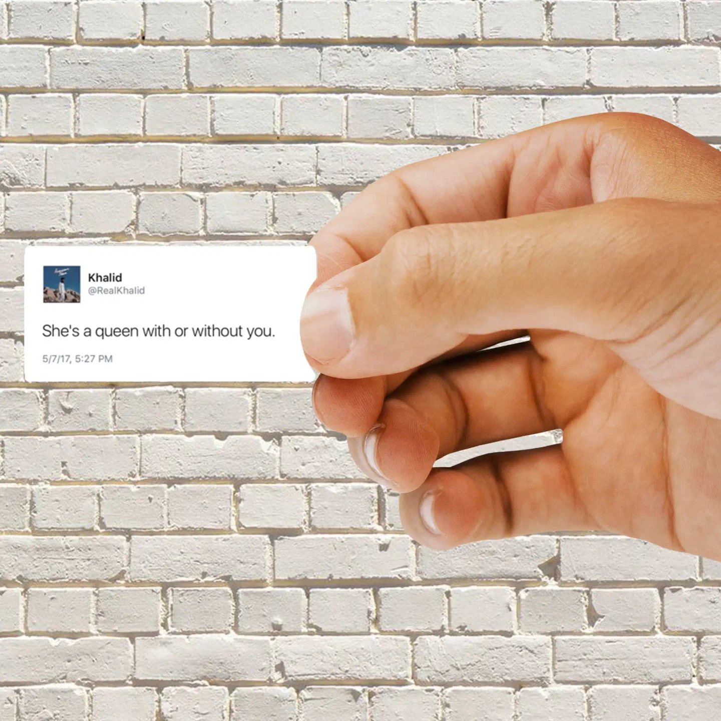 She's a queen with or without you Khalid Tweet Sticker