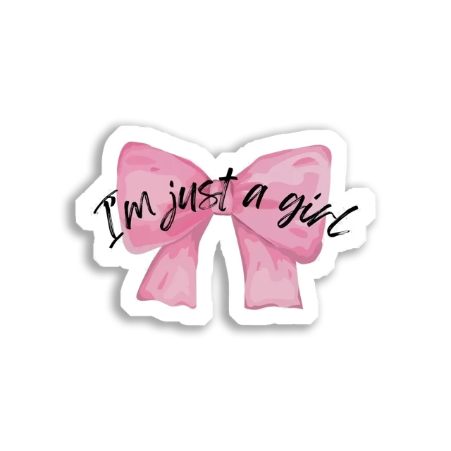 I'm Just a Girl Sticker