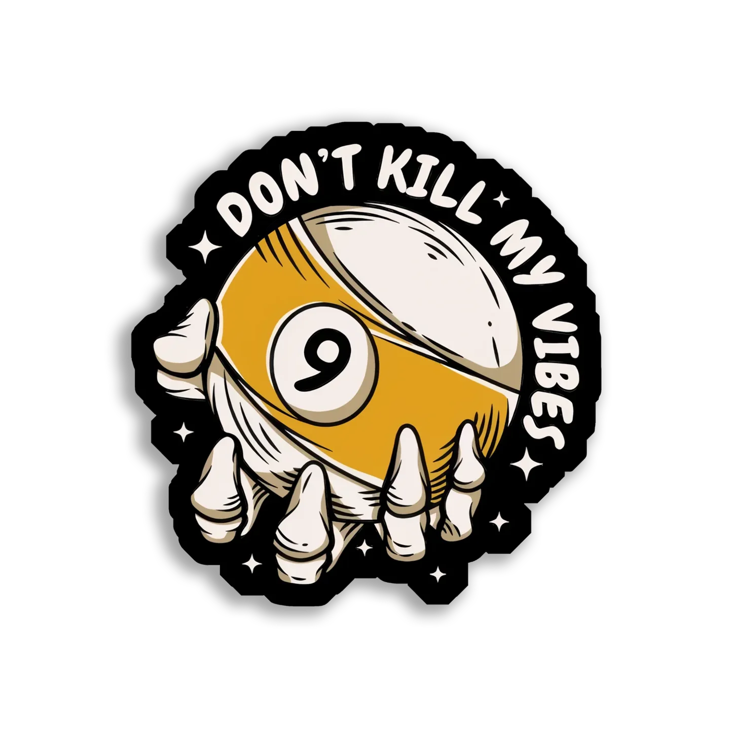 Don't Kill My Vibes Billiards Sticker