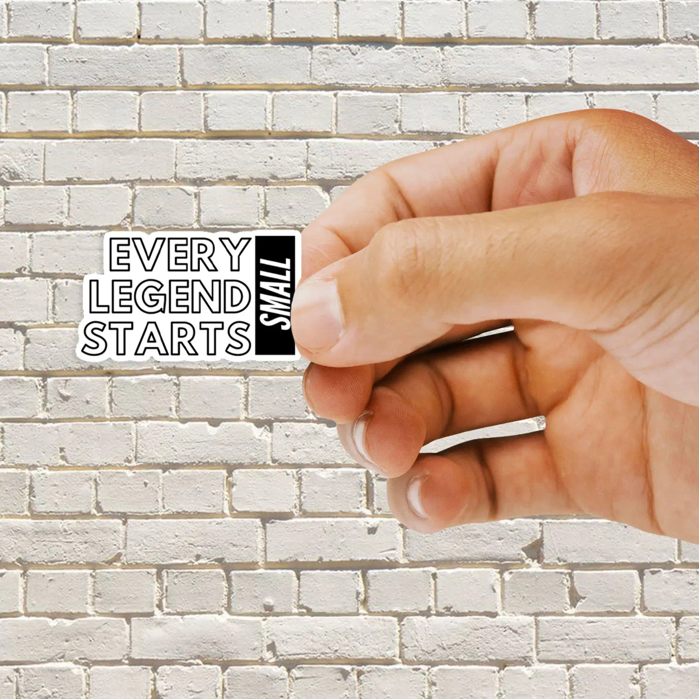 Every Legend Starts Small Sticker