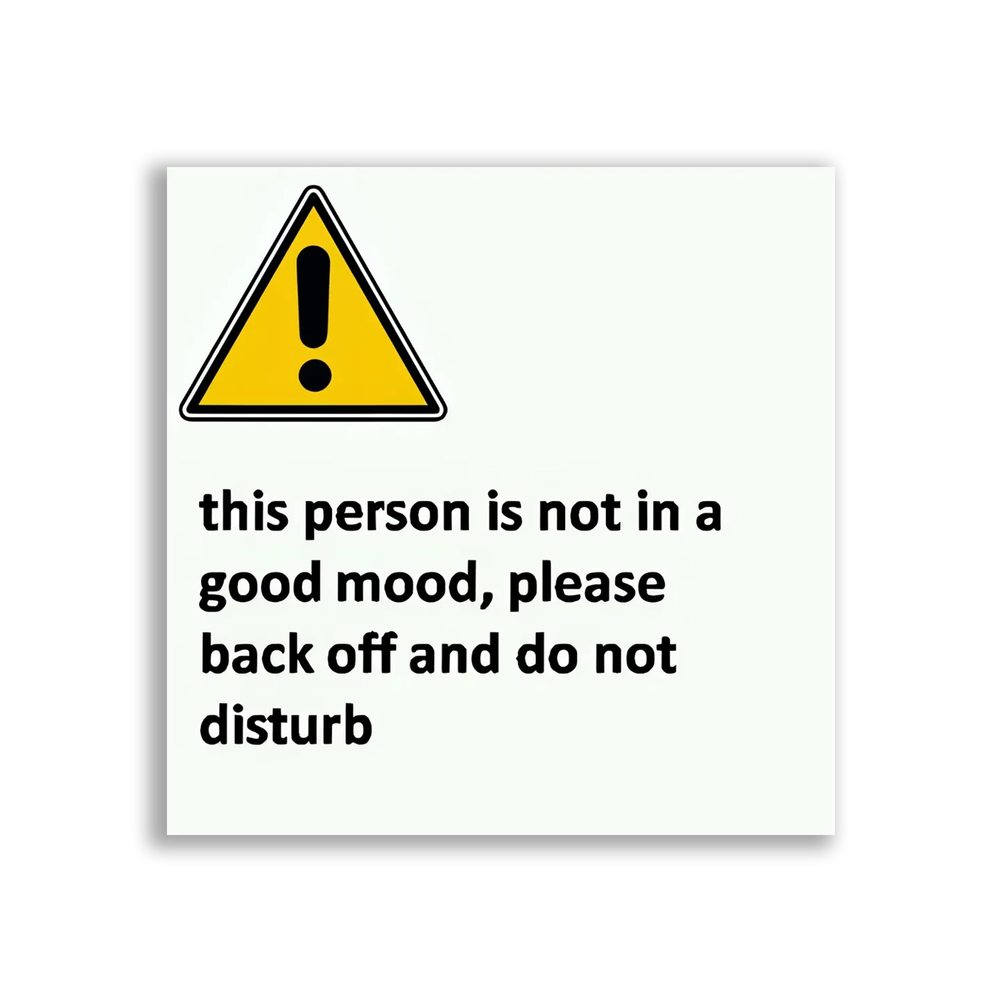 This Person Is Not in a Good Mood Sticker