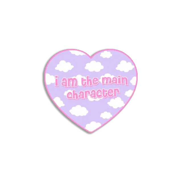 I'm the main character Sticker