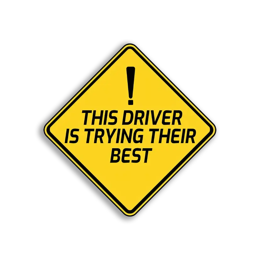 This Driver Is Trying Their Best Car Sticker