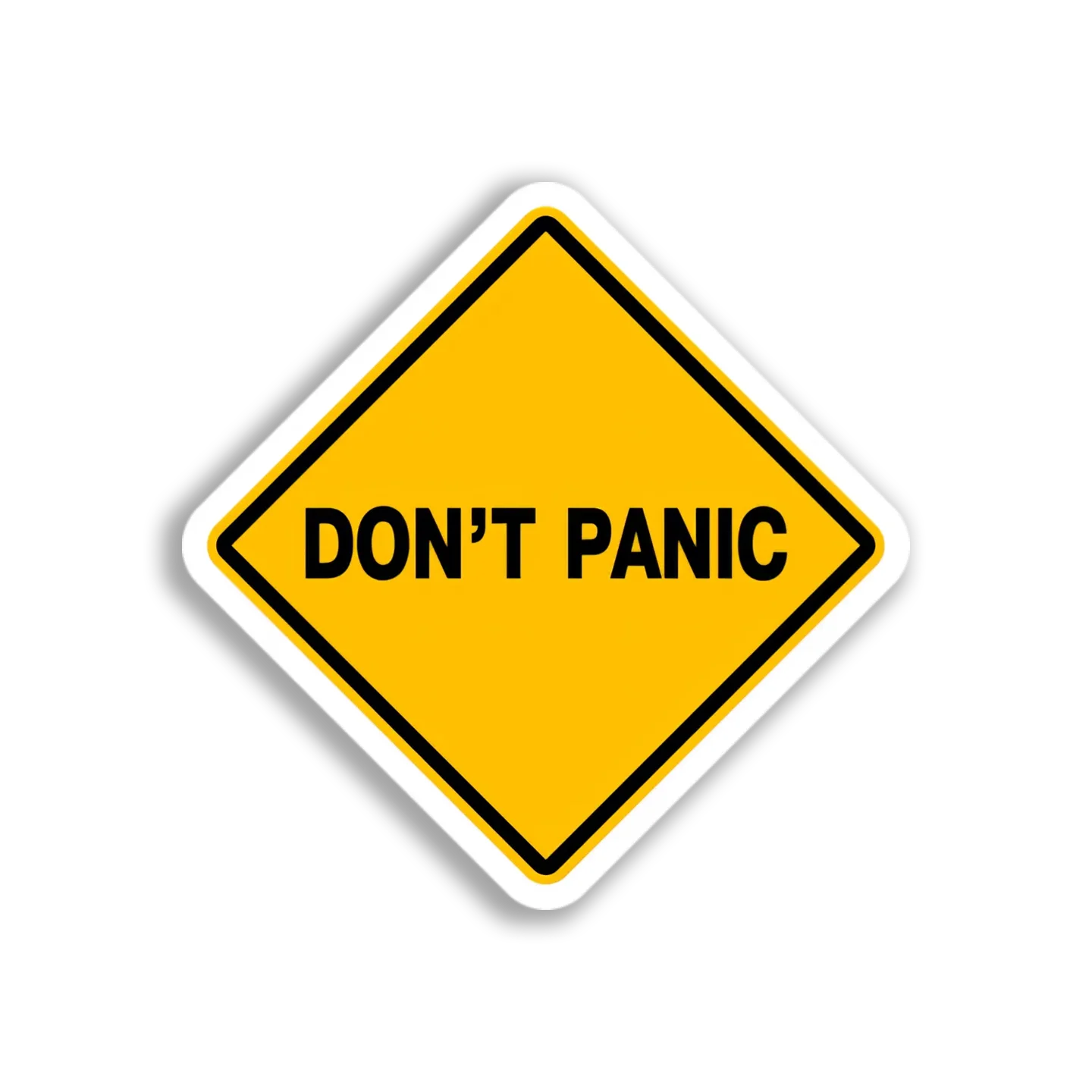 Don't Panic Sign Sticker