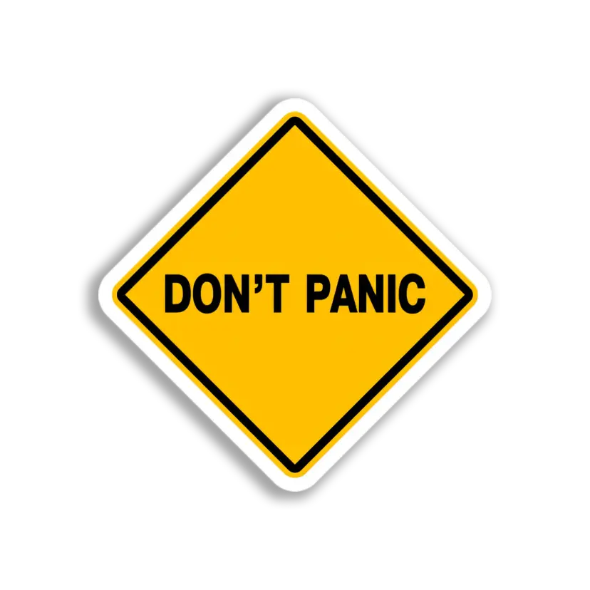 Don't Panic Sign Sticker