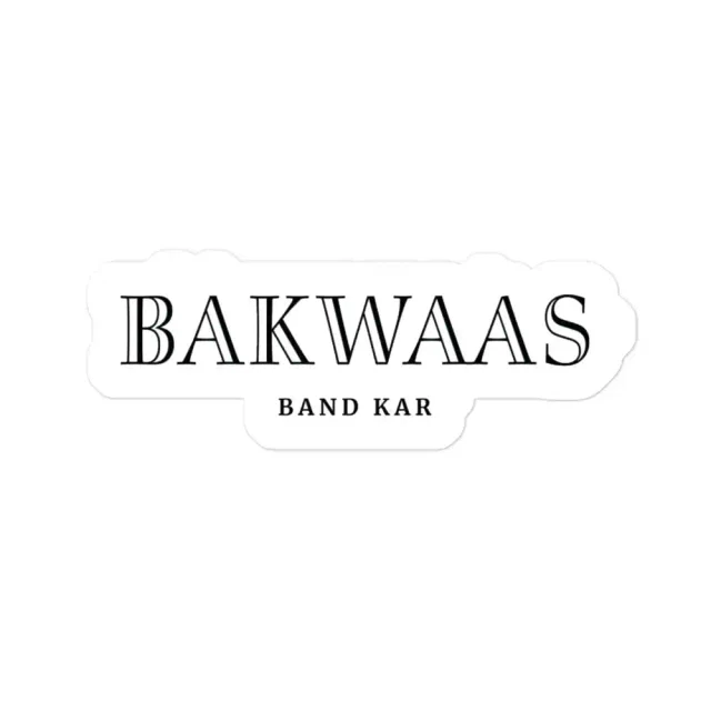 Bakwaas Band Kar Black Logo on White Sticker
